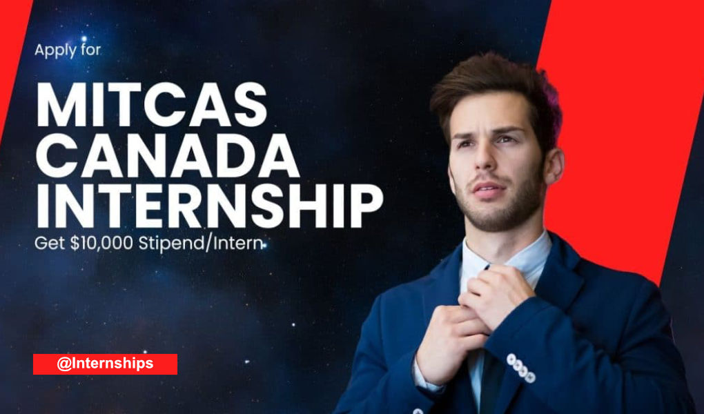 Mitacs Accelerate Internships 2024 Offering $10000 Stipend/Intern ...